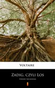 Zadig, czyli Los - Voltaire