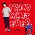 Bruno Whatever - Leo Gramski