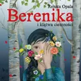 Berenika i klątwa ciemności (audiobook) - Renata Opala