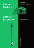 Kasacja po grecku - Petros Markaris