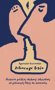 Zobaczyć łosia - Agnieszka Kościańska