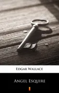 Angel Esquire - Edgar Wallace
