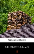 Celebrated Crimes - Alexandre Dumas