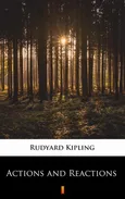 Actions and Reactions - Rudyard Kipling