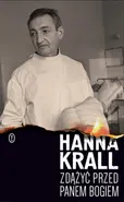 Zdążyć przed Panem Bogiem - Hanna Krall