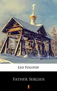 Father Sergius - Leo Tolstoy