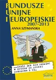 Fundusze unijne i europejskie - Anna Szymańska