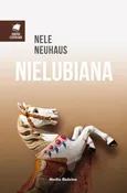 Nielubiana - Nele Neuhaus