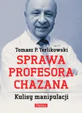 Sprawa profesora Chazana - Tomasz P. Terlikowski