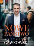 Nowe państwo (z autografem) - Krzysztof Gawkowski