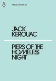 Piers of the Homeless Night - Outlet - Jack Kerouac