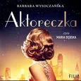 Aktoreczka - Barbara Wysoczańska