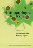 Fitopatologia leśna - Mykoryzy a choroby roślin drzewiastych