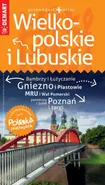 Wielkopolskie i Lubuskie przewodnik Polska Niezywkła