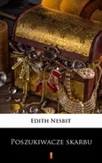 Poszukiwacze skarbu - Edith Nesbit