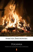 Poganka - Narcyza Żmichowska