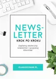 Newsletter krok po kroku - Ola Gościniak