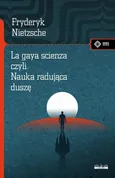 La gaya scienza - Fryderyk Nietzsche