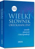 Wielki słownik ortograficzny - Urszula Czernichowska