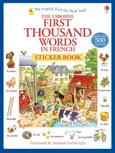 First Thousand Words in French Sticker Book - Heather Amery