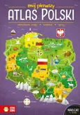 Mój pierwszy atlas Polski - Katarzyna Zioła-Zemczak