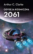 Odyseja kosmiczna 2061 - Clarke Arthur C.