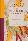 The Flower Garden - Michael Scott