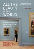 All the Beauty in the World - Patrick Bringley
