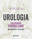 Urologia. Ilustrowany podręcznik dla studentów i stażystów