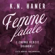 Femme fatale - K. N. Haner