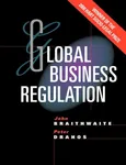 Global Business Regulation - JOHN BRAITHWAITE