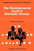 The Developmental Cycle in Domestic Groups - Jack Goody
