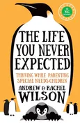 The Life You Never Expected - Andrew Wilson