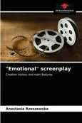 "Emotional" screenplay - Anastasia Rzeszewska