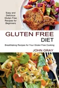 Gluten Free Diet - John Gray