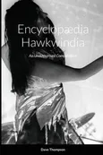 Encyclopadia Hawkwindia - Dave Thompson