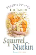 The Tale of Squirrel Nutkin - Beatrix Potter