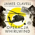 Operacja Whirlwind - James Clavell