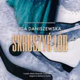 Skruszyć lód - Iga Daniszewska