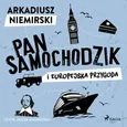 Pan Samochodzik i europejska przygoda - Arkadiusz Niemirski