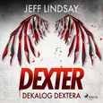 Dekalog Dextera - Jeff Lindsay
