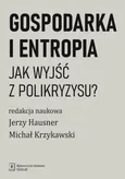 Gospodarka i entropia - Jerzy Hausner