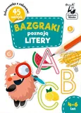 Bazgraki poznają Litery 4-6 lat - Katarzyna Szumska