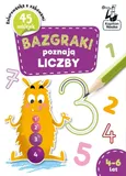 Bazgraki poznają Liczby 4-6 lat - Katarzyna Szumska