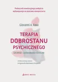 Terapia dobrostanu psychicznego. Leczenie i zastosowania kliniczne - Giovanni A. Fava