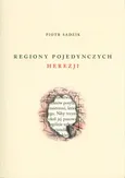 Regiony pojedynczych herezji - Piotr Sadzik