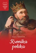 Kronika polska - Anonim Gall