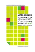Nieformalna komunikacja między konsumentami za pośrednictwem internetu (eWOM) - Małgorzata Budzanowska-Drzewiecka