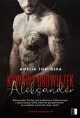 Krwawy obowiązek Aleksander - Amelia Sowińska