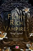 Filthy Rich Vampires. Drugi rytuał - Geneva Lee